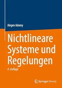 Nichtlineare Systeme und Regelungen, 4. Auflage