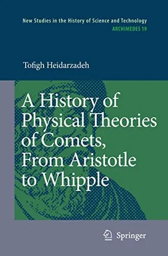 A History of Physical Theories of Comets, From Aristotle to Whipple