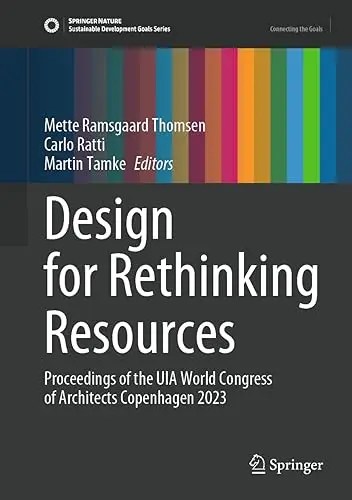 Design for Rethinking Resources Design for Rethinking Resources