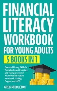 Financial Literacy Workbook For Young Adults 5 in 1 Financial Literacy Workbook For Young Adults 5 in 1