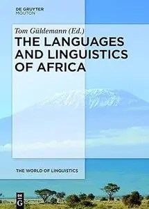 The Languages and Linguistics of Africa