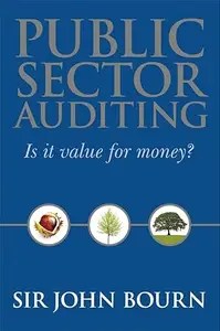 Public Sector Auditing Is it Value for Money