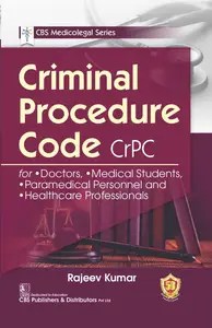 CRIMINAL PROCEDURE CODE CRPC (PB 2024) CBS MEDICOLEGAL SERIES