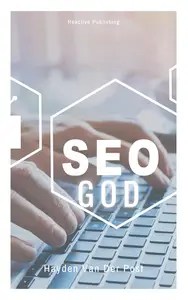 SEO God Learn the Algorithm. Command the Rankings. Become the Authority