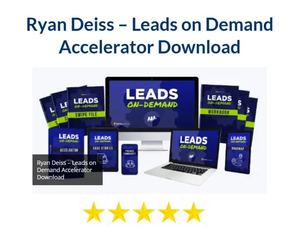 Ryan Deiss – Leads on Demand Accelerator Download