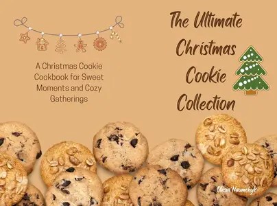 The Ultimate Christmas Cookie Collection
