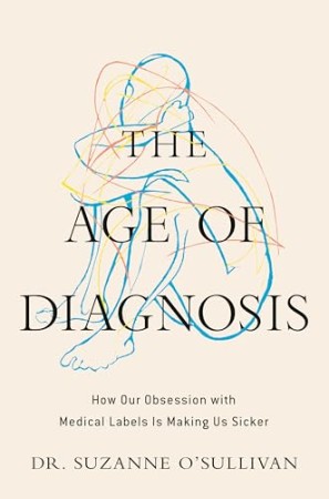 The Age of Diagnosis – Suzanne O’Sullivan
