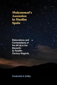 Muhammad’s Ascension in Muslim Spain (PDF)