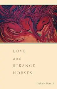 Love and Strange Horses