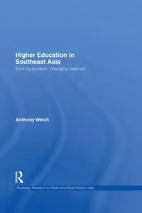 Higher Education in Southeast Asia  Blurring Borders, Changing Balance