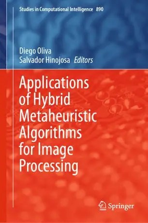 Applications of Hybrid Metaheuristic Algorithms for Image Processing (EPUB)