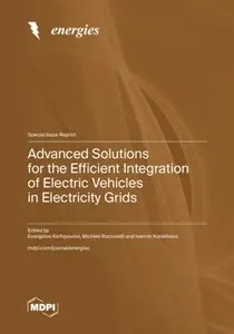 Advanced Solutions for the Efficient Integration of Electric Vehicles in Electricity Grids