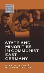 State and Minorities in Communist East Germany