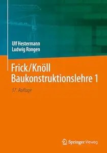 FrickKnöll Baukonstruktionslehre 1, 37. Auflage