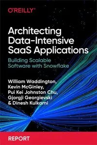 Architecting Data-Intensive SaaS Applications