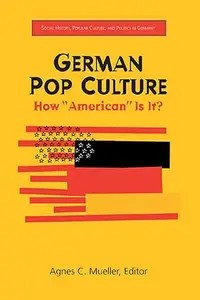 German Pop Culture How American Is It