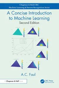 A Concise Introduction to Machine Learning, 2nd Edition