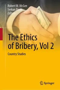 The Ethics of Bribery, Vol 2
