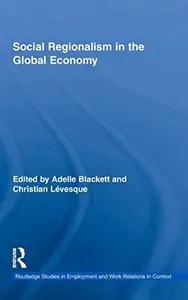 Social Regionalism in the Global Economy