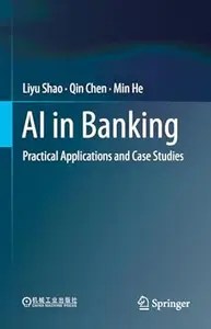 AI in Banking Practical Applications and Case Studies