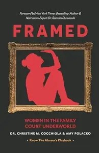 Framed Women in the Family Court Underworld