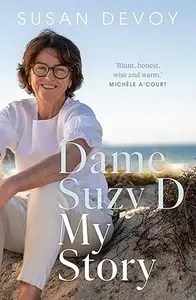 Dame Suzy D My Story