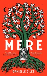Mere A Novel by Danielle Giles