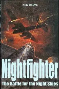 Nightfighter The Battle for the Night Skies