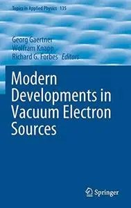 Modern Developments in Vacuum Electron Sources