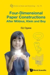Four-Dimensional Paper Constructions After Mobius, Klein And Boy