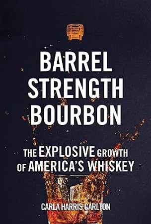 Barrel Strength Bourbon  – Carla Harris Carlton