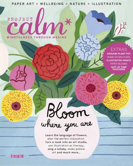 Project Calm – Bloom Where You Are, 2025 Project Calm – Bloom Where You Are, 2025