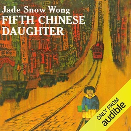 Fifth Chinese Daughter – [AUDIOBOOK]