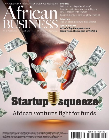 African Business Magazine – May 2025 African Business Magazine – May 2025