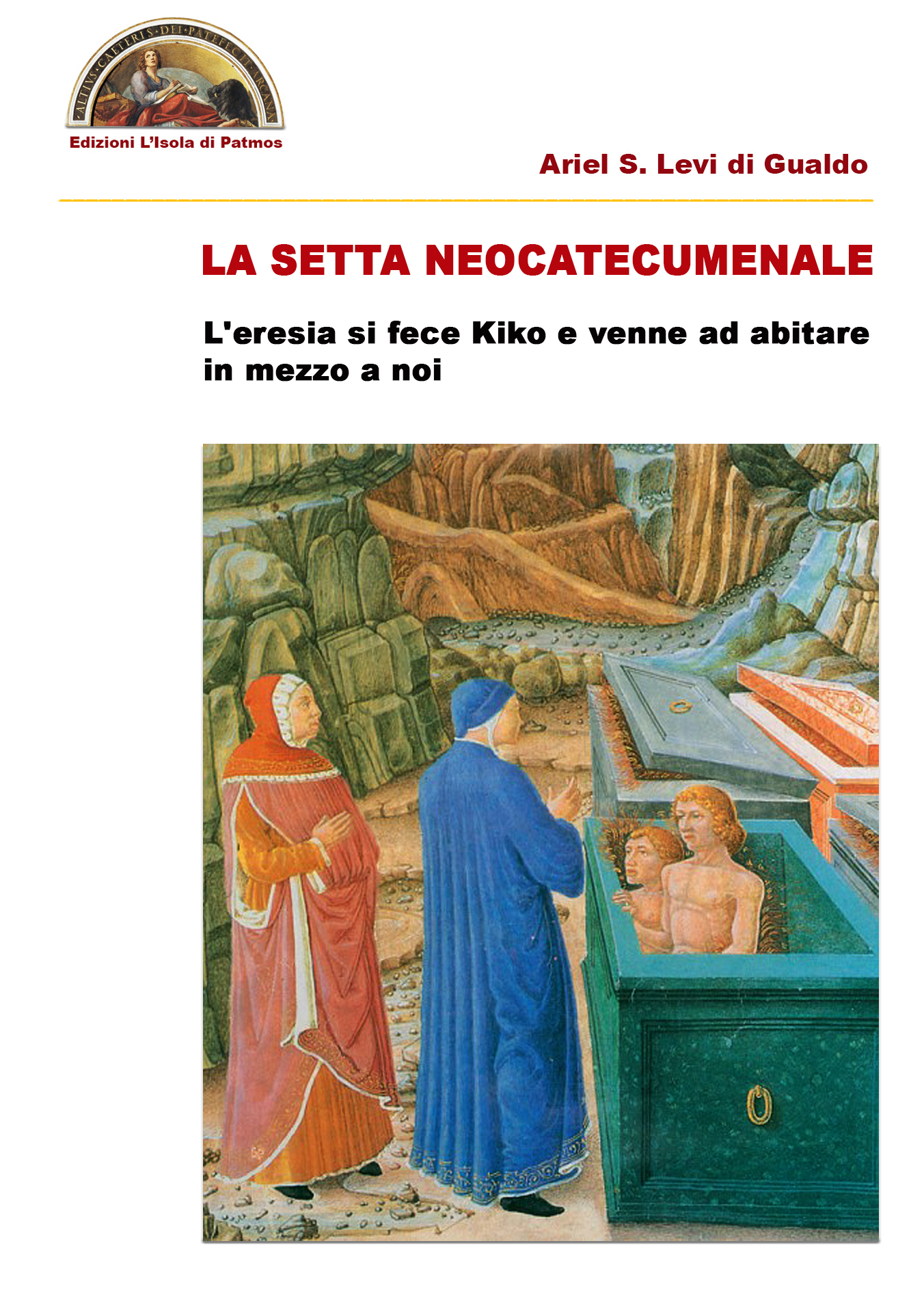 New! „Die Sekte Neokatechumenalen. Ketzerei Wurde Kiko Und Hat Unter Uns Gewohnt " – Editions Der Insel Patmos 1910_x_1352_jpg