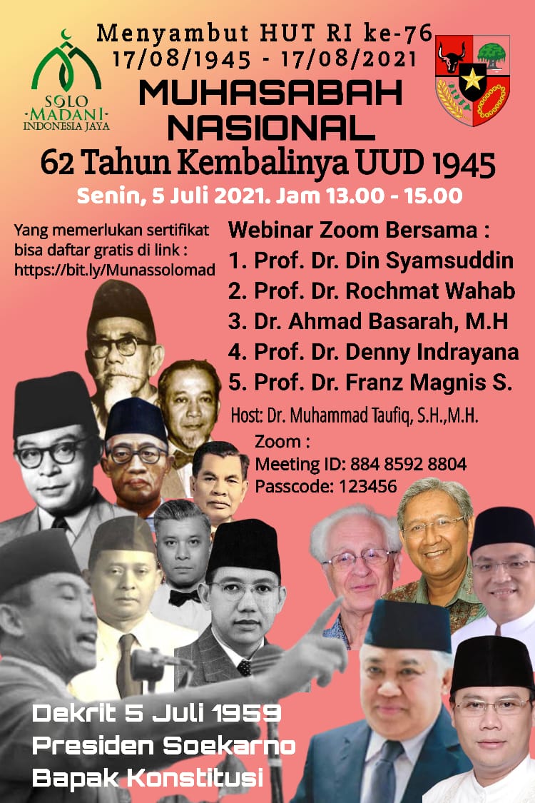 WEBINAR MUHASABAH NASIONAL 62 TAHUN KEMBALINYA UUD 1945 (Dekrit 5 Juli 1959  Presiden Soekarno) – Disetrap