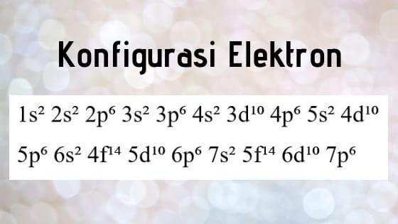 konfigurasi elektron dari 18Ar? - Brainly.co.id
