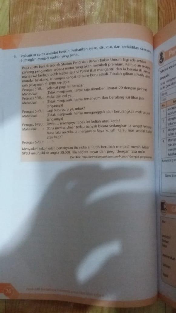 Perhatikan cerita anekdot berikut. Perhatikan ejaan, struktur,dan  keefektifan kalimatnya. - Brainly.co.id