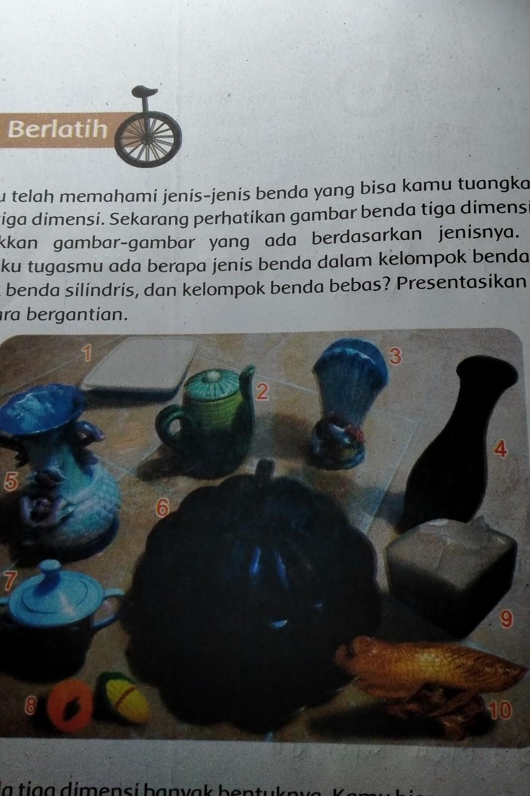Kelompokan Benda Benda Berikut Dalam Kelompok Benda Silindaris,Benda Kubistis Dan Benda Bebas - Brainly.co.id 1607_X_1071_jpg