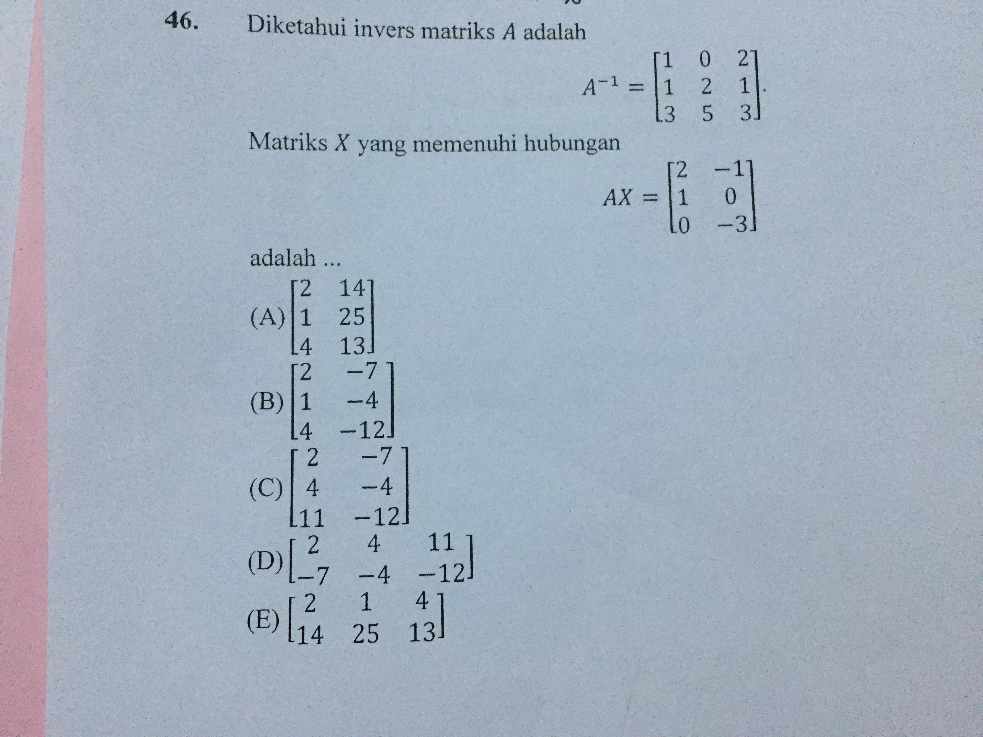 Soal Matriks dan Persamaan garis kuadrat. - Brainly.co.id