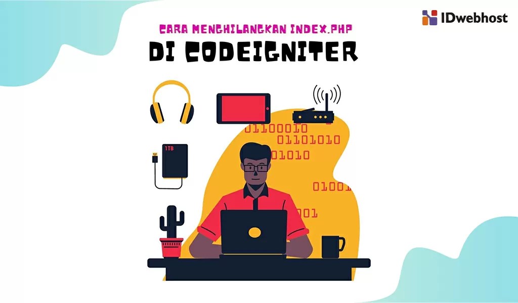 Cara Menghilangkan Index.php di CodeIgniter yang Jitu