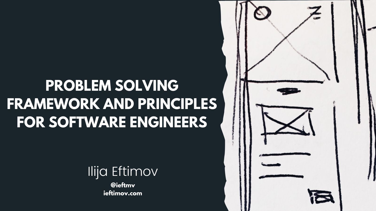 Problem Solving Framework & Principles for Software Engineers Β· Ilija Eftimov π¨βπ Ilija eftimov π¨βπ