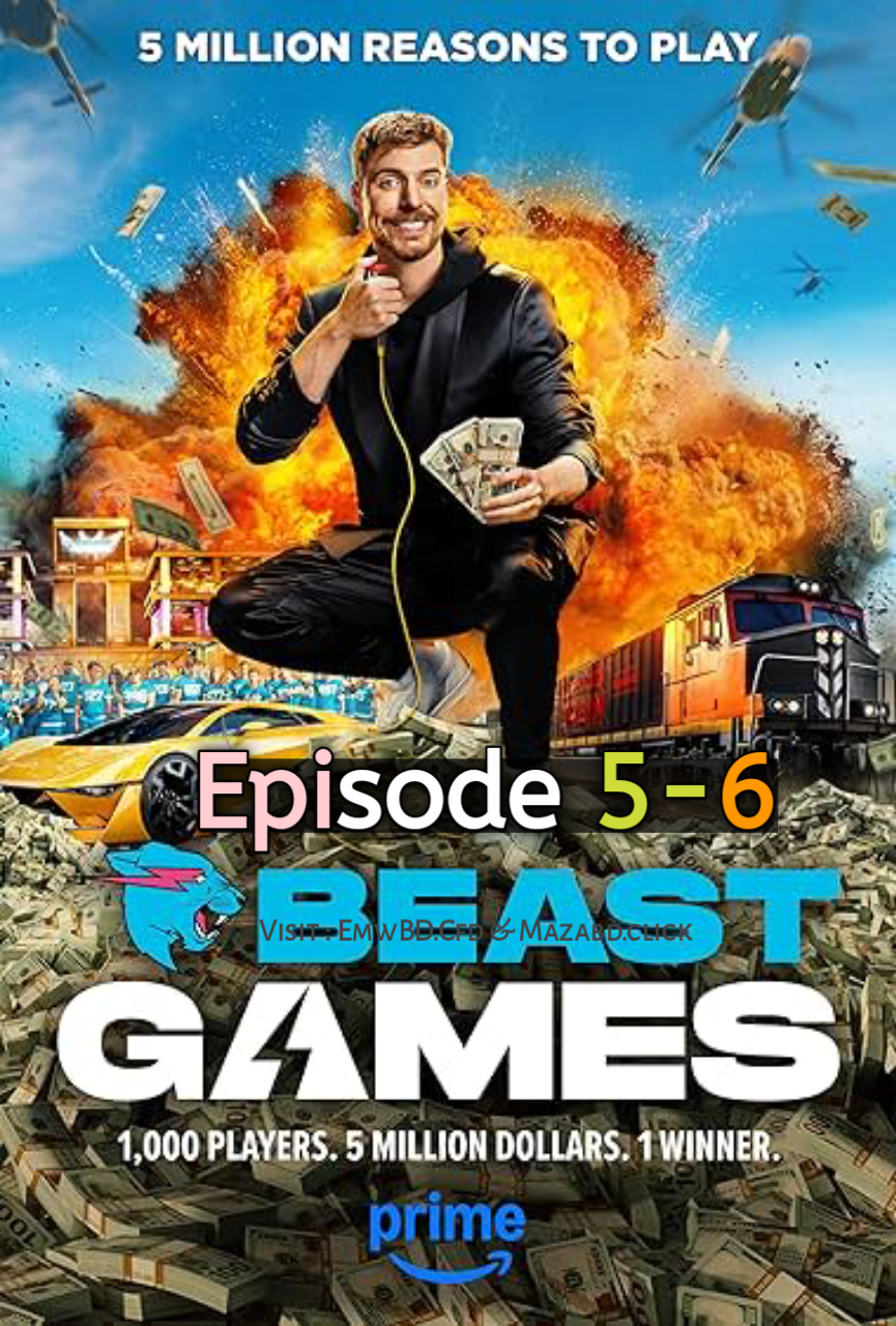 Beast Games (2024) S1 Ep 5-6 Dual Audio Bengali AMZN ESub
