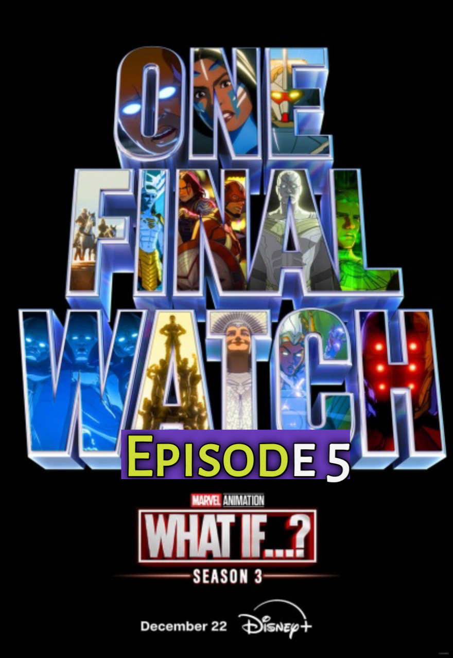 What iF…? Season 3 Ep 5 English HD