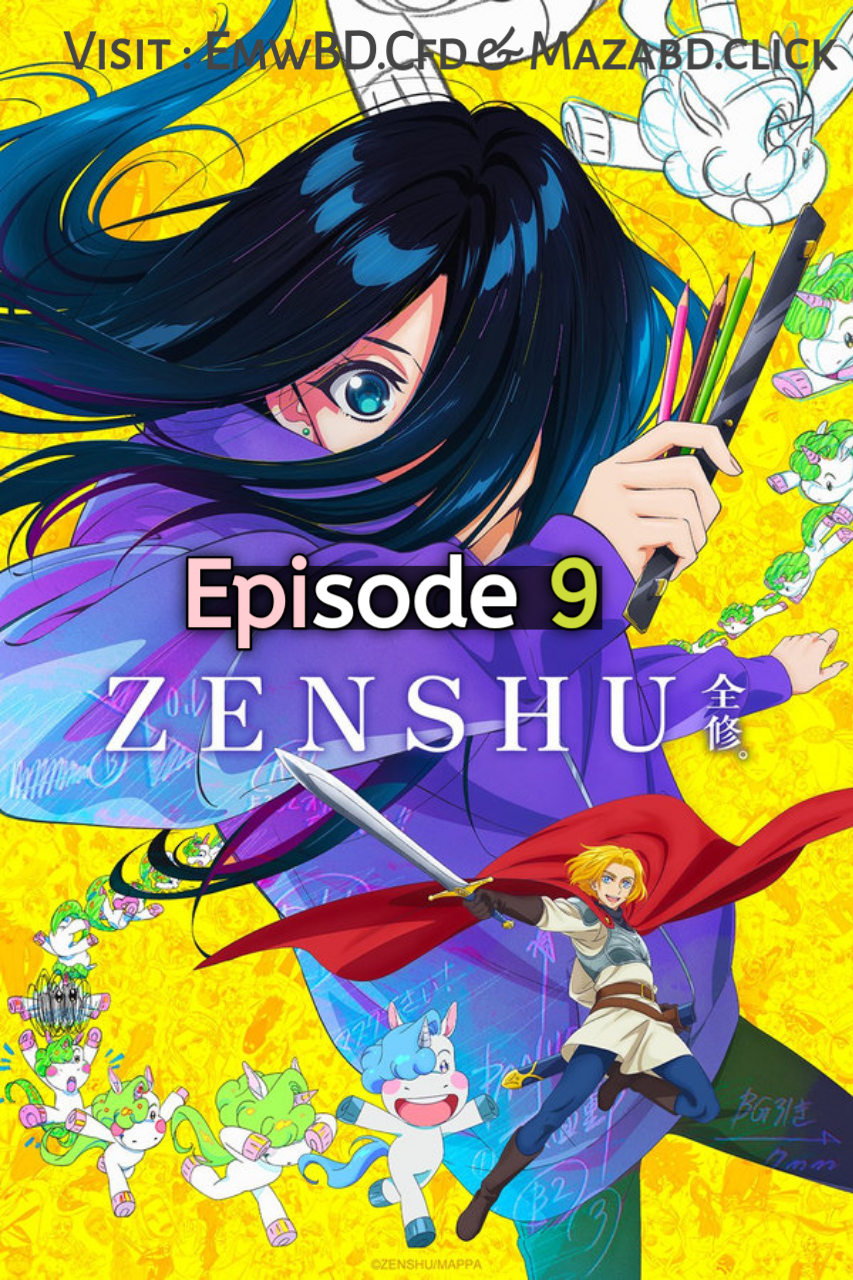 Zenshu 2024 S1 Ep 9 Triple Audio Anime Series