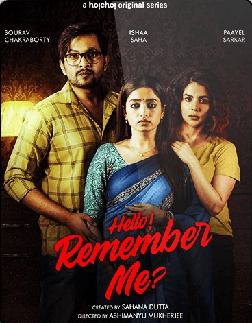 Hello Remember Me (2022) S01 Bengali Hoichoi