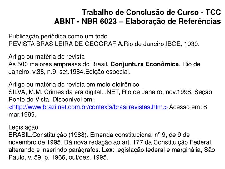 Ppt Trabalho De Conclusao De Curso Tcc Abnt Regras De Formatacao Do Trabalho Cientifico Powerpoint Presentation Id 990840