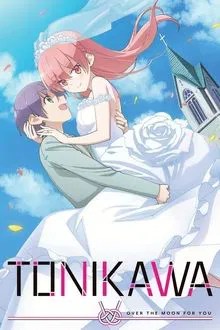 Tonikawa Over The Moon For You Hindi Subbed ( Completed )