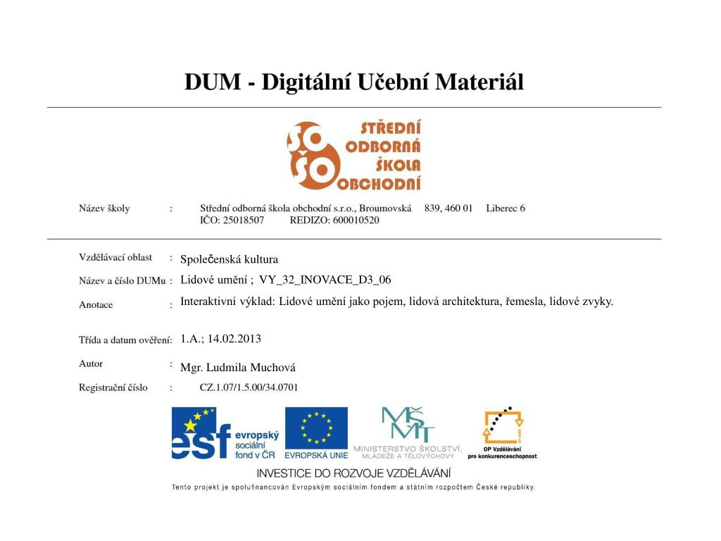 Ppt Spole C Enska Kultura Lidove Umeni Vy 32 Inovace D3 06 Powerpoint Presentation Id 4382843