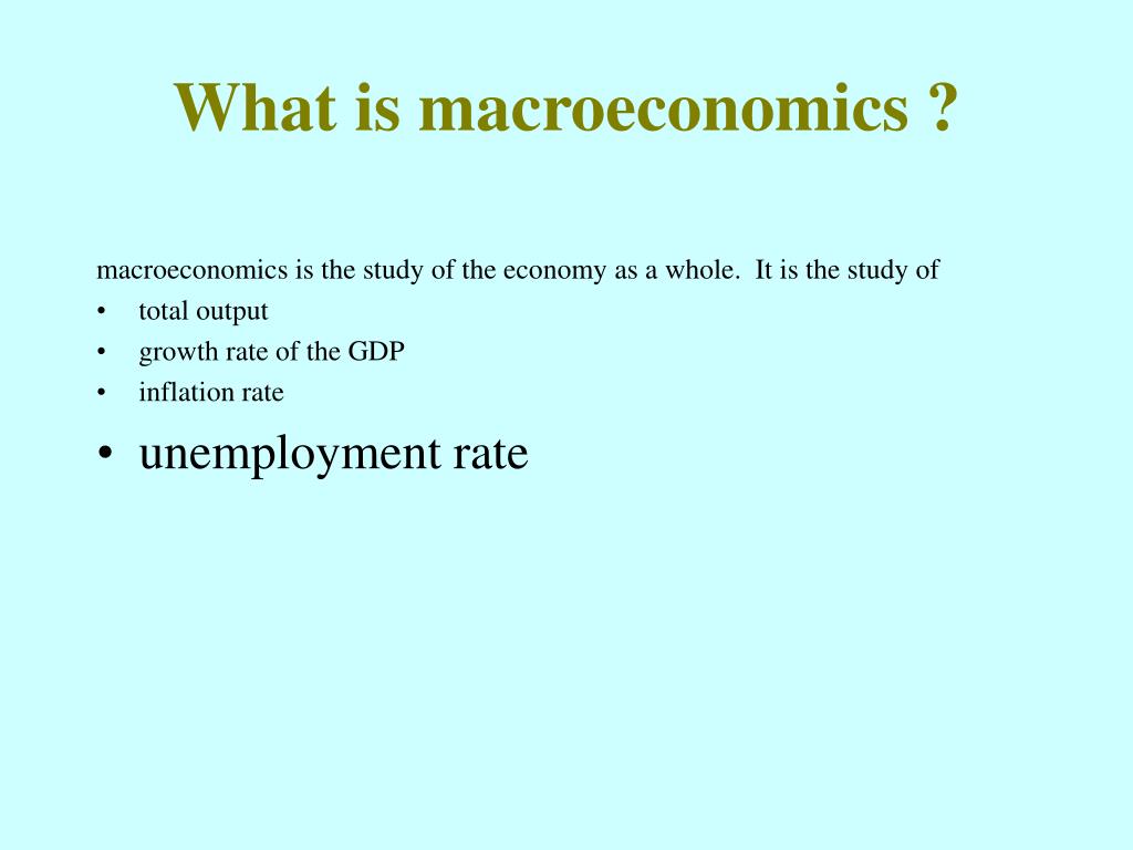PPT Why should an MBA student, study Macroeconomics ? PowerPoint jpg (1024x768)
